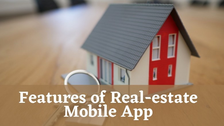 Top 10 Must-Have Features of Real-estate Mobile App