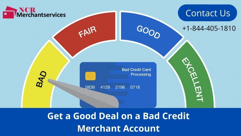 How to Get a Good Deal on a Bad Credit Merchant Account?