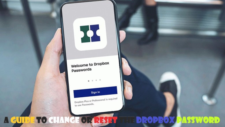 A Guide to Change or Reset the Dropbox Password