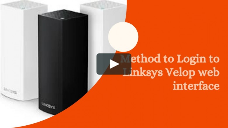 Method to Login to Linksys Velop web interface