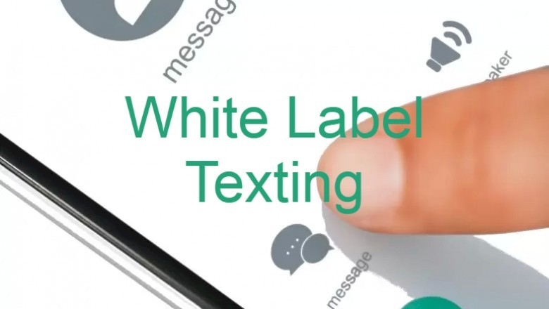 Amazing White Label Texting