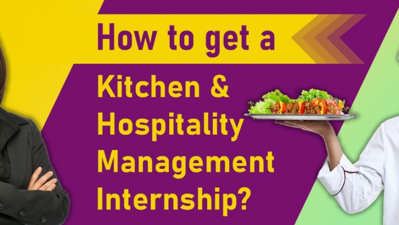 How to get a Kitchen & Hospitality Management Paid Internship?