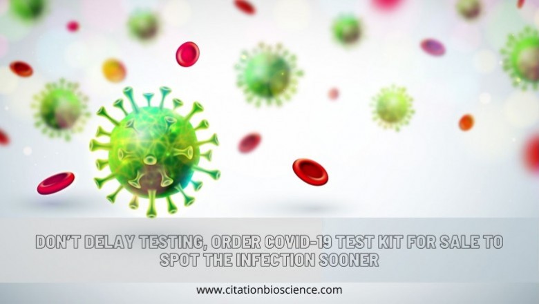 Don’t Delay Testing, Order Covid-19 Test Kit for Sale to Spot the Infection Sooner