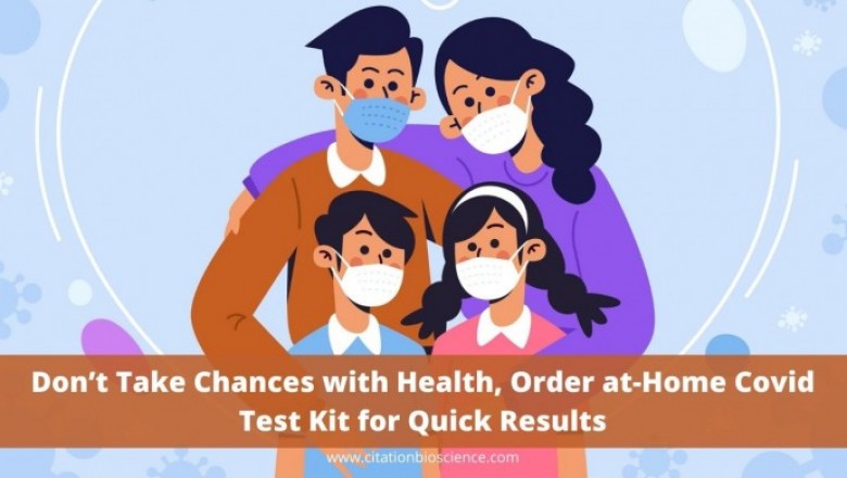 Don’t Take Chances with Health, Order at-Home Covid Test Kit for Quick Results
