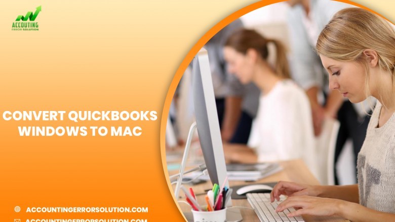 What Are The Best Ways To Convert QuickBooks Windows To Mac