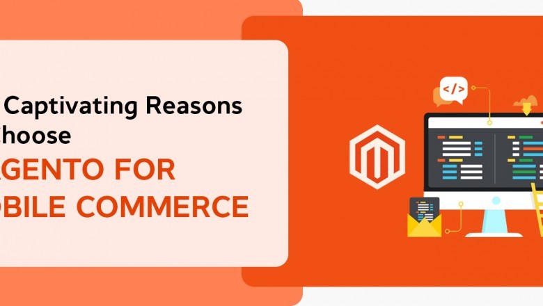 Top Reasons to choose Magento for Mobile Commerce | NetMaxims Technologies