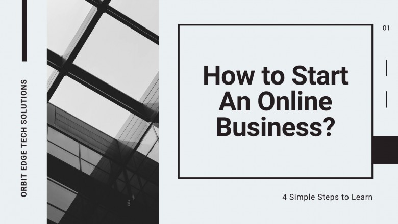How to Start An Online Business in 4 Simple Steps?