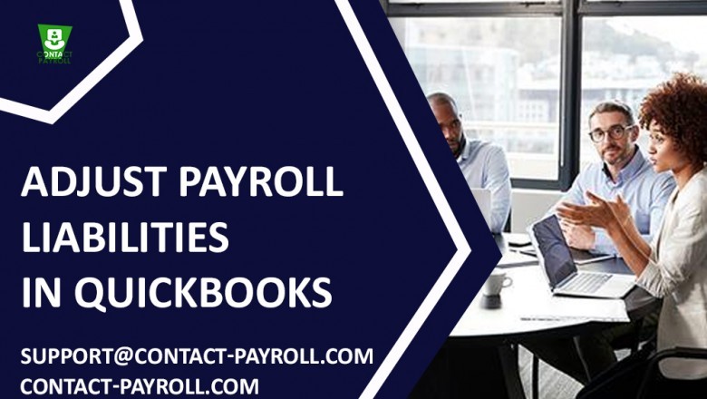 what are the Best steps to adjust payroll liabilities in QuickBooks