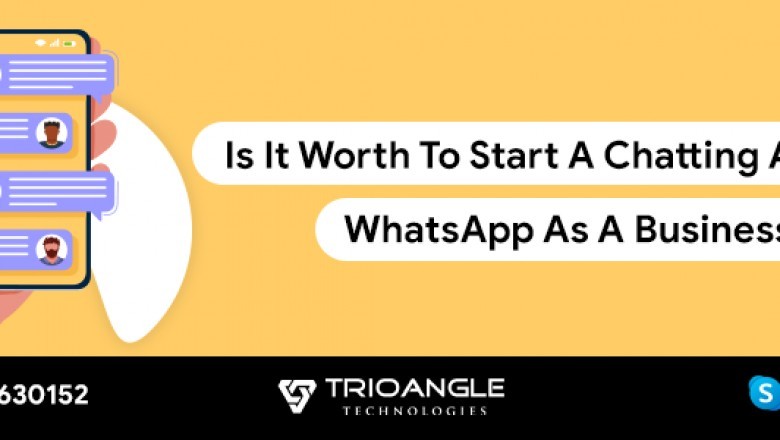 Is It Worth To Start A Chatting App Like WhatsApp As A Business?