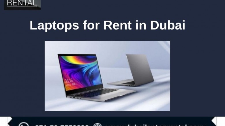 What are the Popular Benefits of Choosing Laptops for Rent in Dubai?