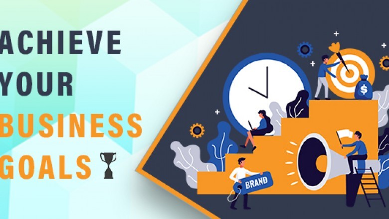 Easy Steps to Achieve Your Business Goals Digitally