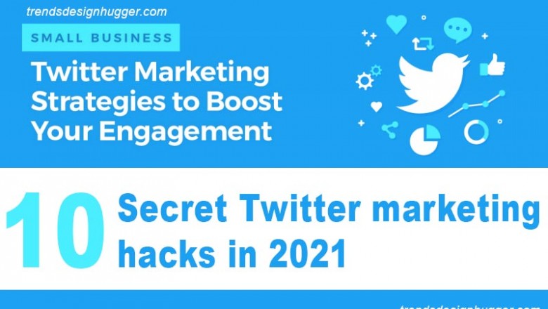 10 Secret Twitter marketing hacks in 2021