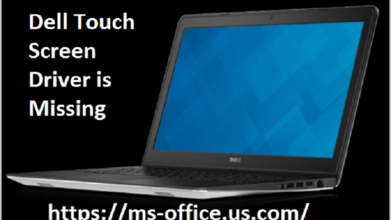 How Do I Fix If Dell Touch Screen Driver is Missing? - www.office.com/setup