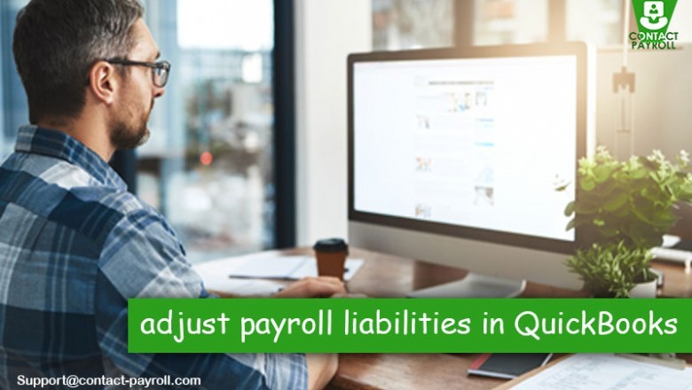 Effective ways to adjust payroll liabilities in QuickBooks