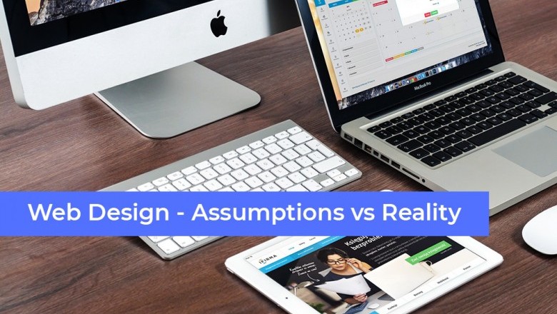 5 most common assumptions and realities of Web Design