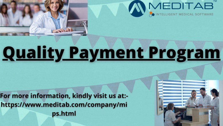 Meditab’s quality payment program is meant to offer smooth transition towards value based care for the associated clinics
