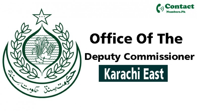 DC Karachi East Contact Number – Office Address, Helpline