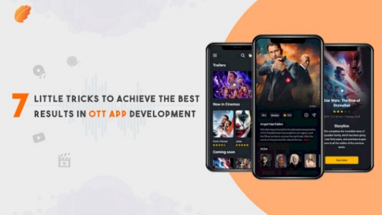 7 Little Tricks to Achieve the Best Results in OTT App Development