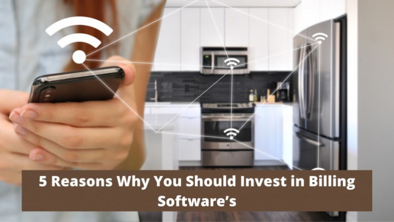 5 Reasons Why You Should Invest in Billing Software’s