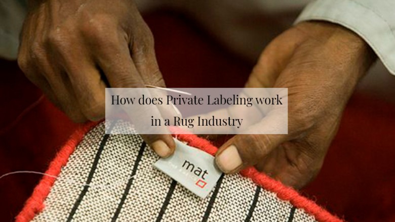 How does Private Labeling work in a Rug Industry