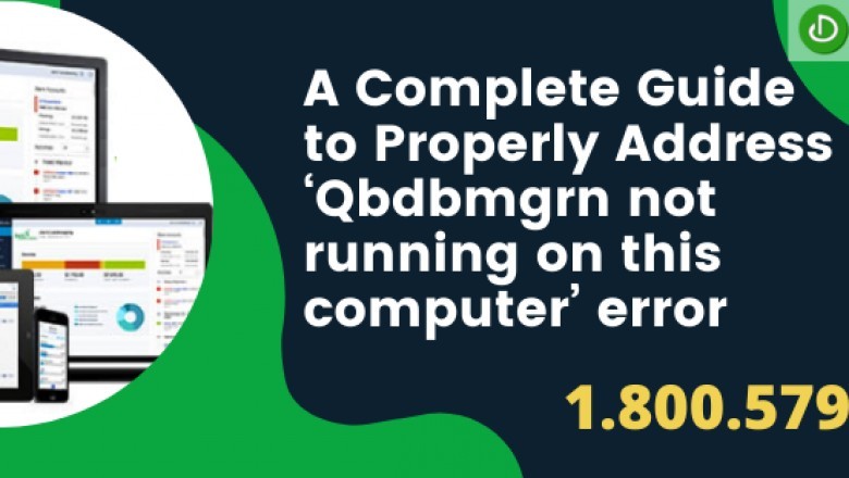 A Complete Guide to Properly Address ‘Qbdbmgrn not running on this computer’ error