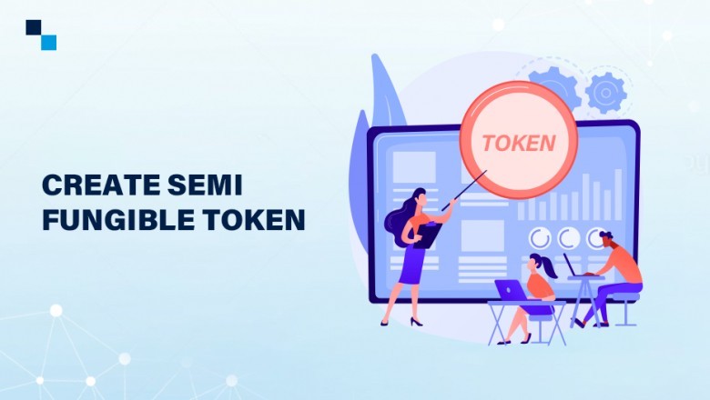 Create Semi Fungible Token
