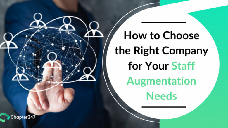 Know how to choose right IT Staff Augmentation Company to fullfil your Needs
