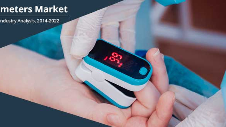 Pulse Oximeters Market| Business Insights, Trends, Outlook and Key Players 2014-2022