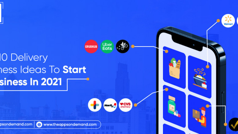 Top 10 Delivery Business Ideas To Start A Business In 2021
