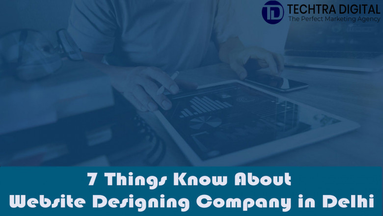 7 Things Know About Website Designing Company in South Delhi