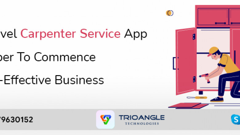 Top-Level Carpenter Service App Like Uber To Commence A Cost-Effective Business