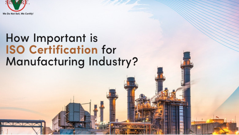 How important is ISO certification for Manufacturing Industry