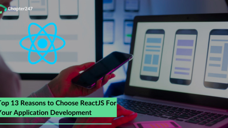 Know top reasons to choose Reactjs Development for your next Web Application