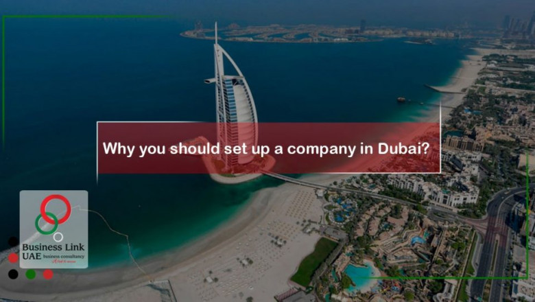 Why you should setup a company in Dubai