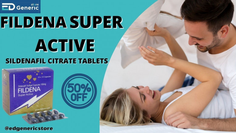 Use Fildena Super Active for Ed treatment | Ed Generic Store