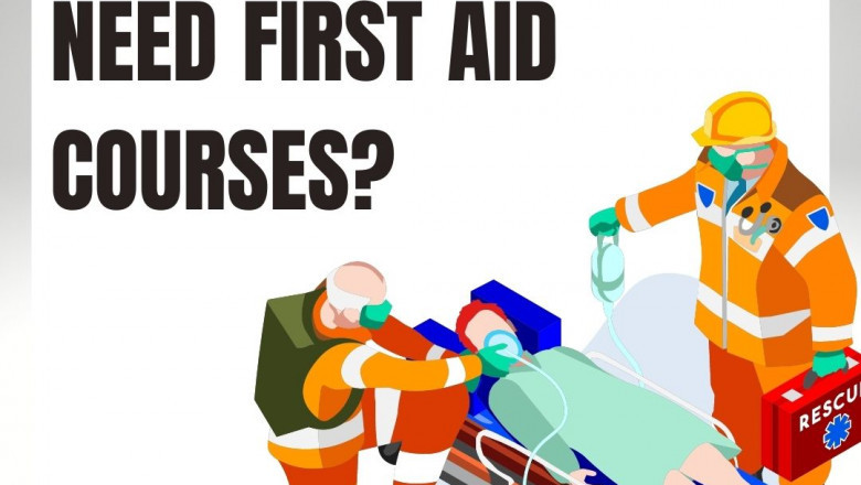 Why Do You Need First Aid Courses?