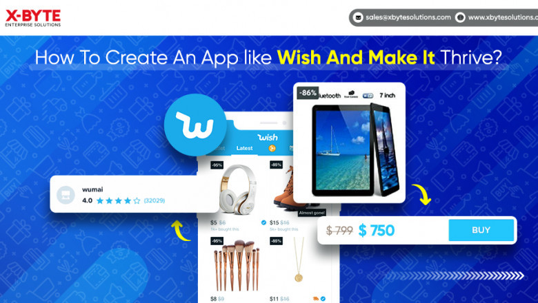 How To Create An App like Wish And Make It Thrive?