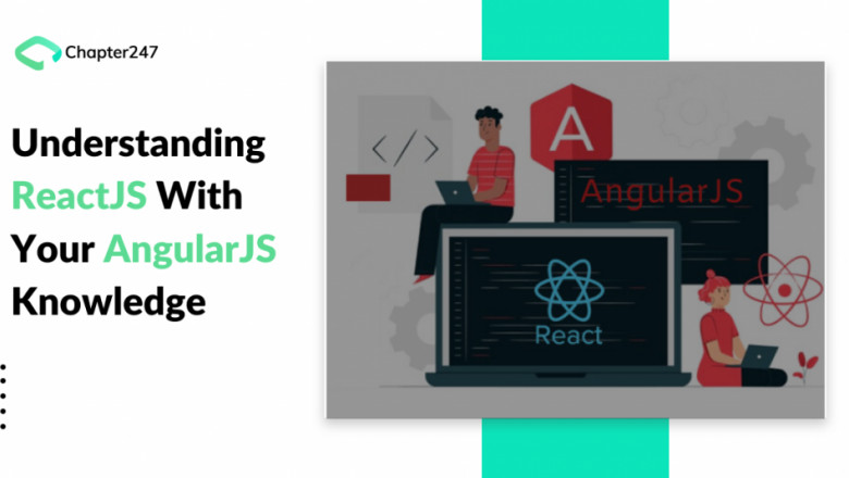 Top skills you must know about Reactjs with your knowledge of angular