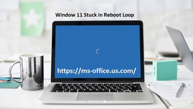 If Window 11 Stuck in Reboot Loop! How to Fix it?