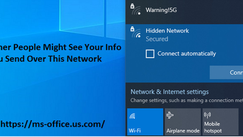 If Other People Might See Your Info You Send Over This Network! How To Fix it?