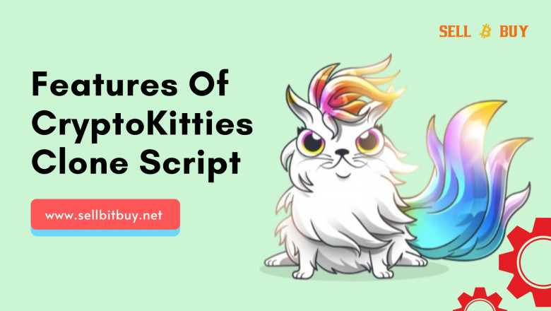 What Are The Features Of CryptoKitties Clone Script