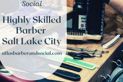 Highly Skilled Barber in Salt Lake City