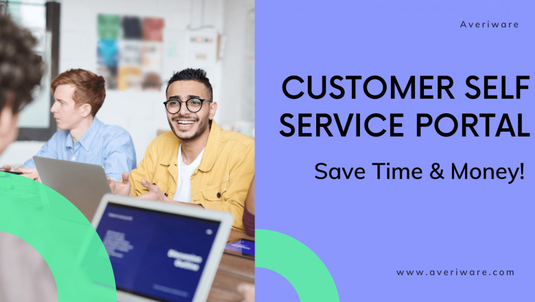 Customer Self-Service Portal to Maximize your Business ROI