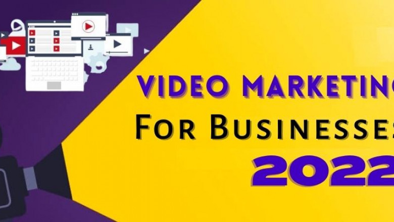What is The Future of Video Marketing For Businesses In 2022?