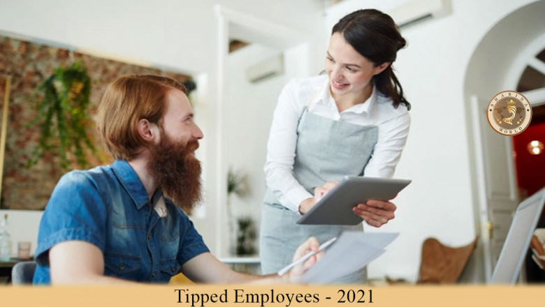 Tipped Employees - 2021 | Best Guide - CPA Clinics