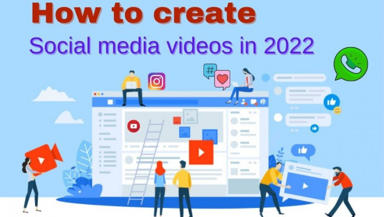How to create unique social media videos in 2022