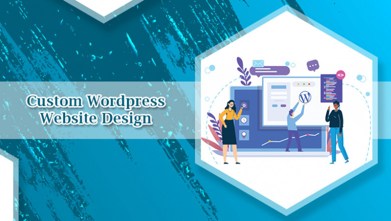 Why Businesses Should Work with Custom WordPress Web Design Services