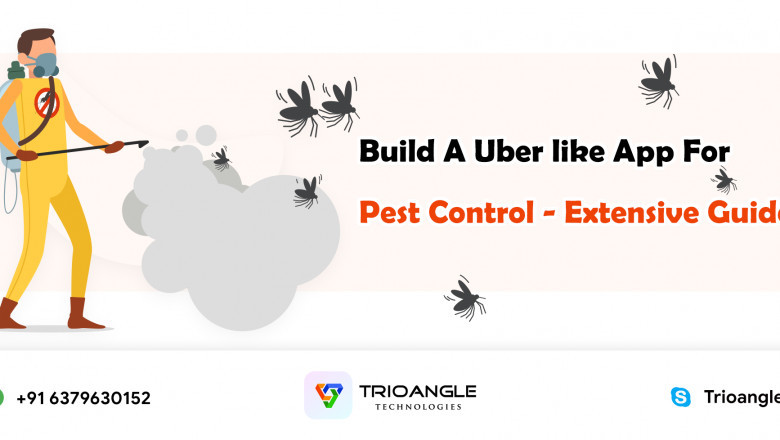 Build A Uber App For Pest Control - Extensive Guide