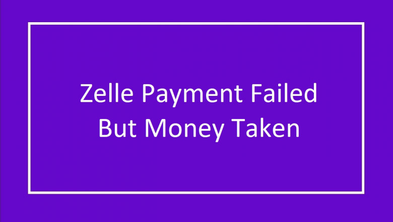 Most common reason a Zelle payment failed