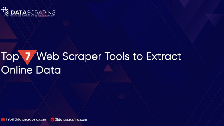 Top 7 Web Scraper Tools to Extract Online Data